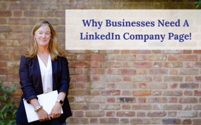 Why Do Businesses Need A LinkedIn Company Page?