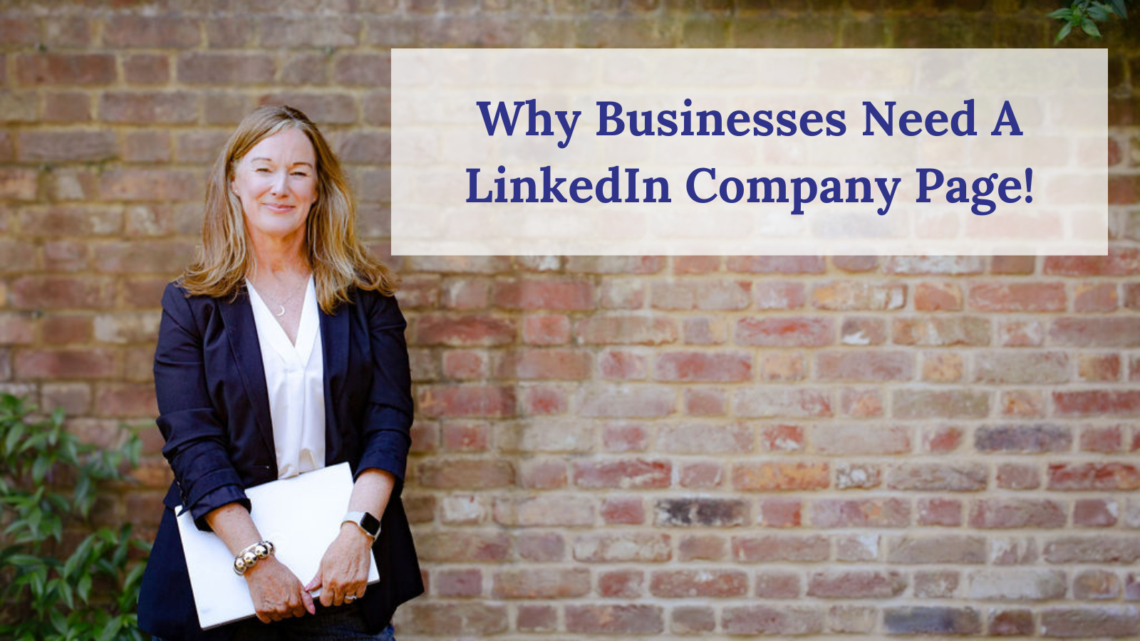 Why Businesses Need A LinkedIn Company Page